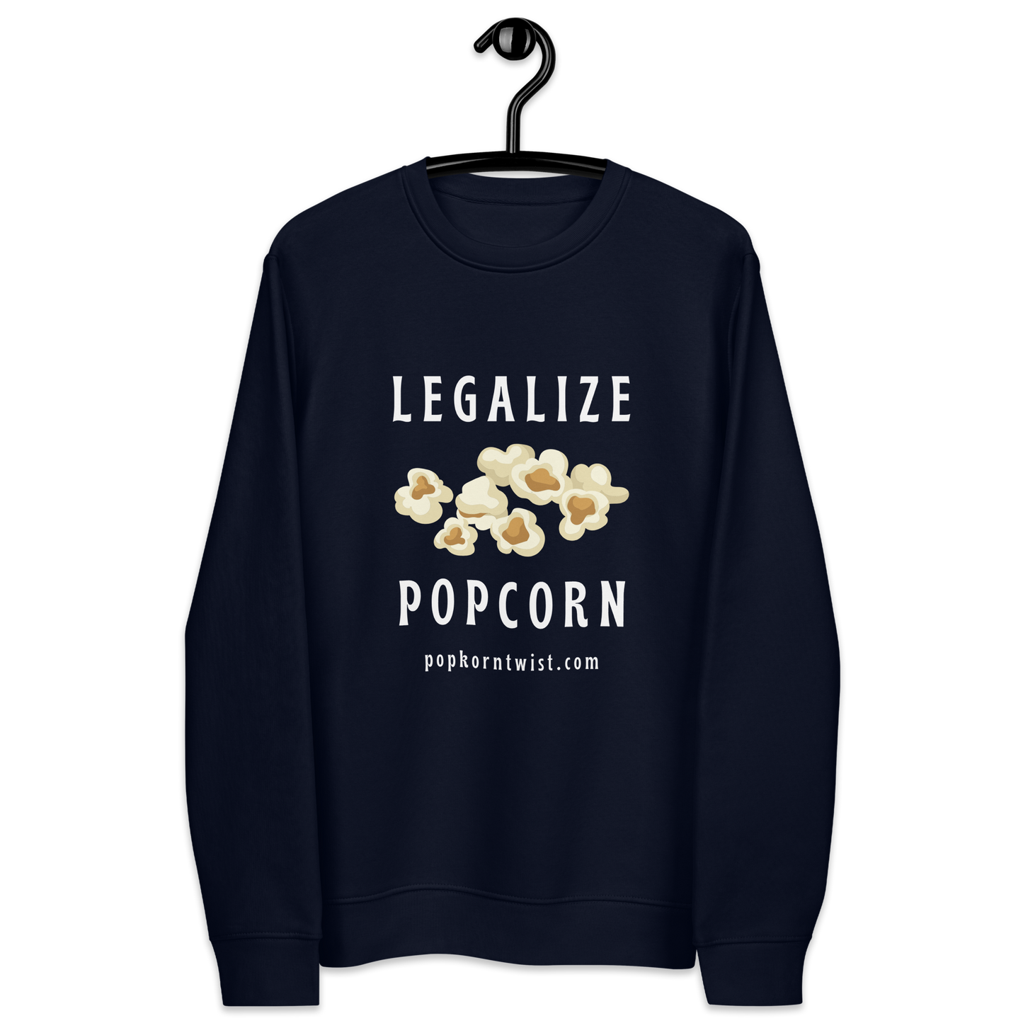 Eco sweatshirt - Legalize Popcorn