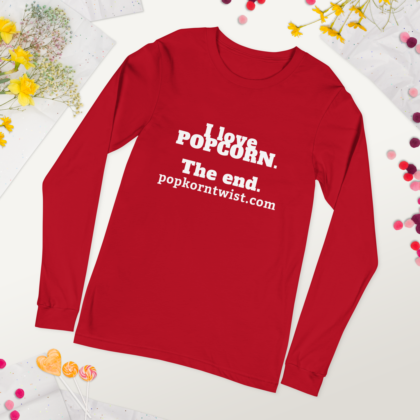 Long-Sleeve Tee - I Love Popcorn. The End