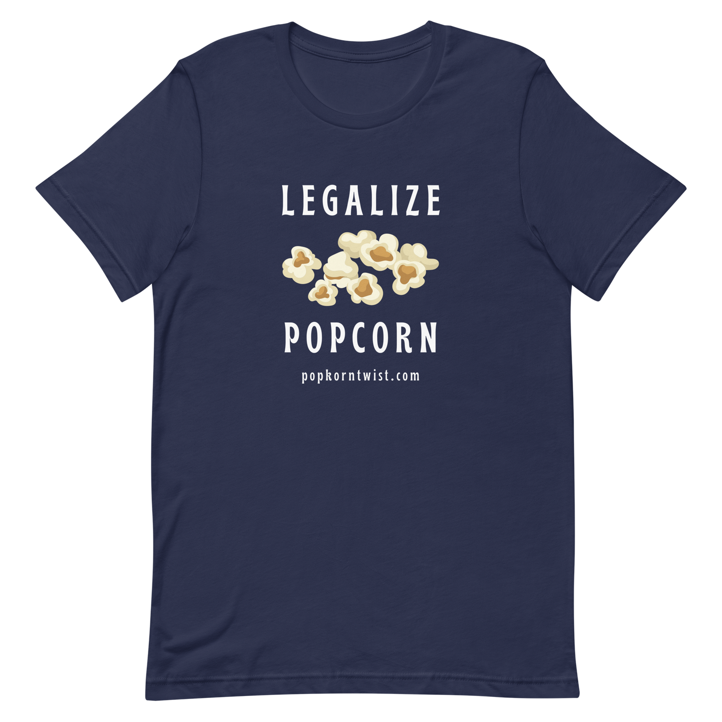 T-Shirt - Legalize Popcorn