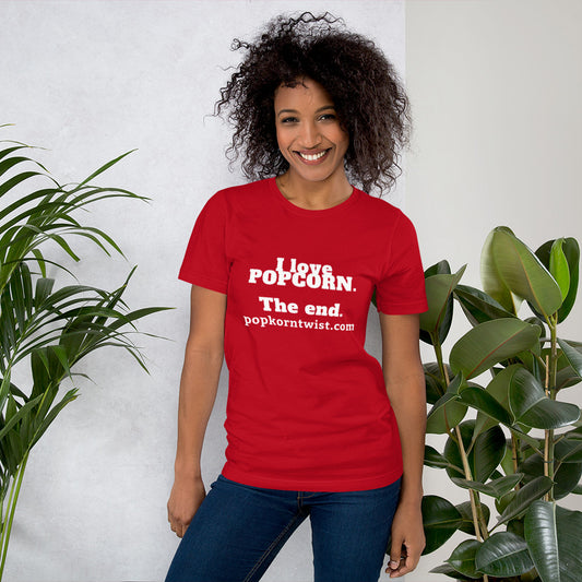 T-Shirt - I Love Popcorn. The End.