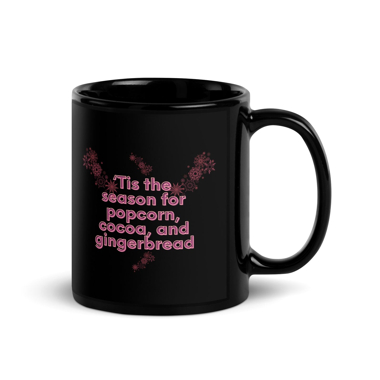 Popcorn, Cocoa, and Gingerbread - Black Glossy Mug