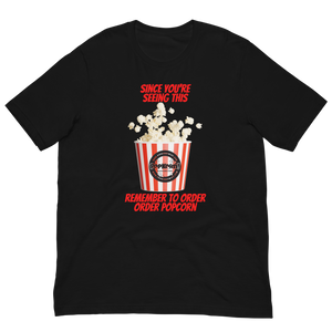 T-Shirt - Order popcorn