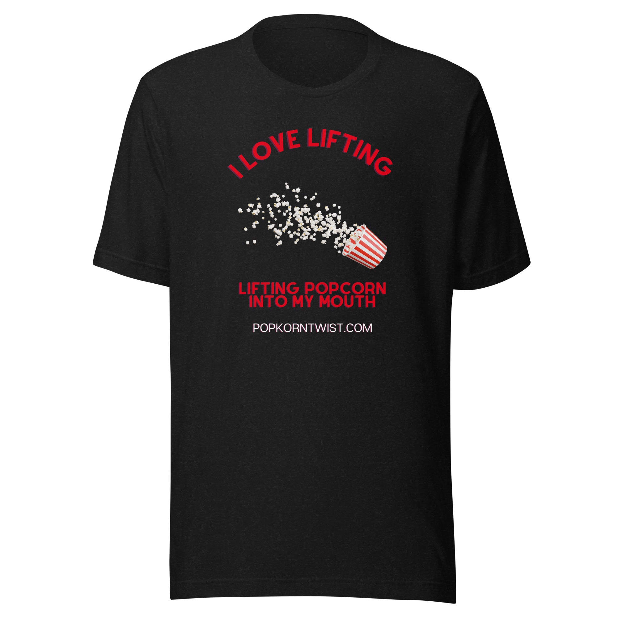 T-shirt - Lifting Popcorn Into My Mouth